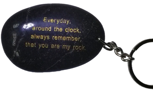 POEMSTONE: Everyday around the clock, always remember, you are my rock. Engraved stone keychain - STERLINGCLAD 